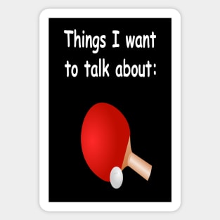 Things I want to talk about Sticker